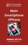 Mein Smartphone/ iPhone