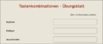 Tastenkombinationen Übungsblatt 1